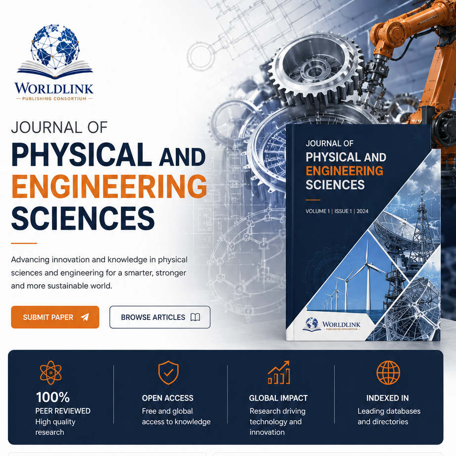 JOURNAL OF PHYSICAL AND ENGINEERING SCIENCES (ISSN 3141-5997)